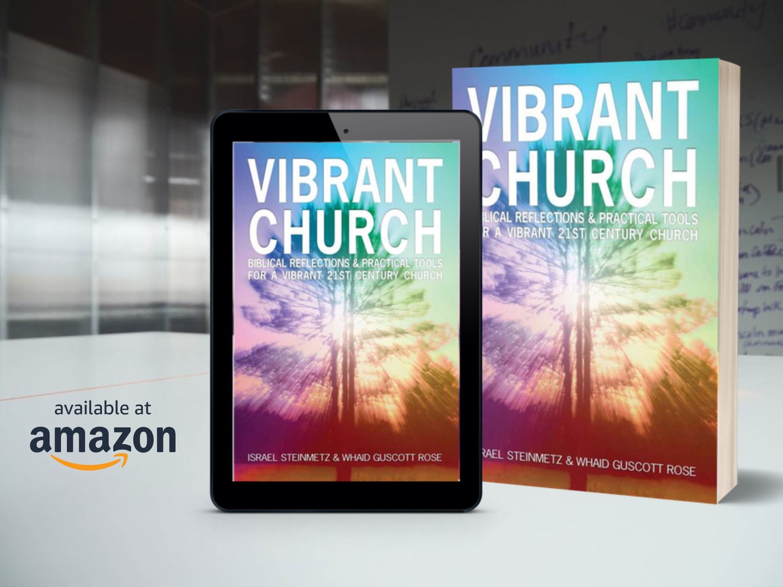 Vibrant Church book and eBook, offering insights for modern congregations. Available on Amazon.